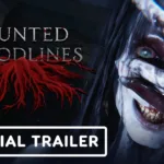 Nový trailer pro „Haunted Bloodlines“ se ponořuje do děsů